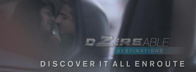Dzireable Destinations campaign by Maruti Suzuki Dzire