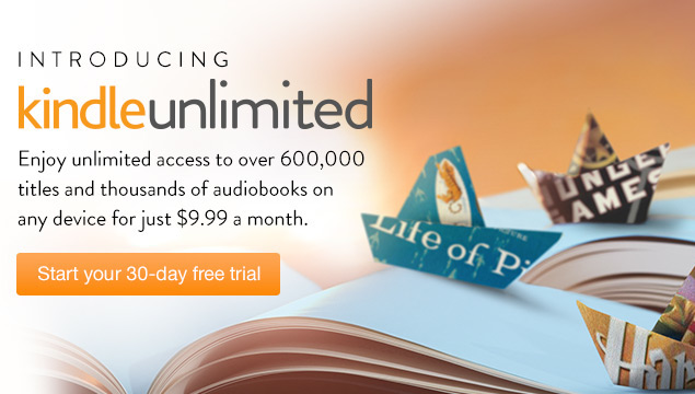 Amazon rolls out Kindle Unlimited, allows unlimited access to electronic and audiobooks for $9.99 a month