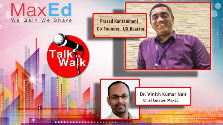 Maxed Talk the Walk with Prasad Kantamneni, Co-Founder UX Reactor on UX & UX Design