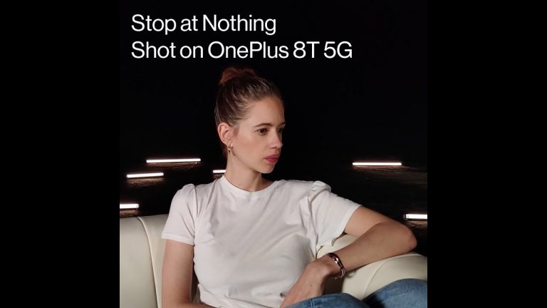 ‘Stop at Nothing’- Film Shot on The OnePlus 8T 5G
