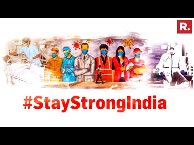 Republic Media rolls out #StayStrongIndia campaign