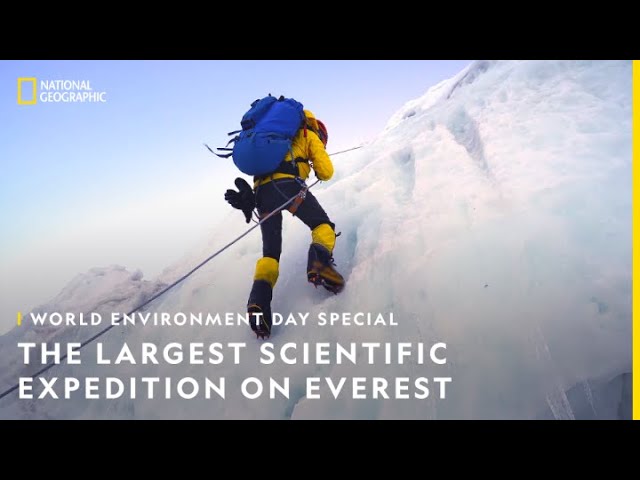 Expedition Everest: World Environment Day premiere on National Geographic