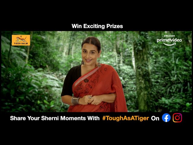 Tiger Balm Celebrates ‘Sherni’ Through its #ToughAsATiger Campaign