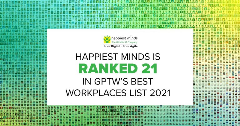Happiest Minds ranked #21 among Top 25 Best Companies to Work for in 2021