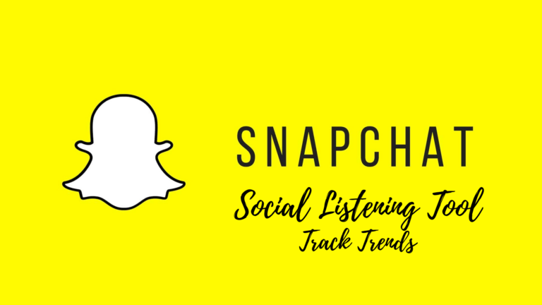 Snapchat Social Listening Tool: Track Market Trends