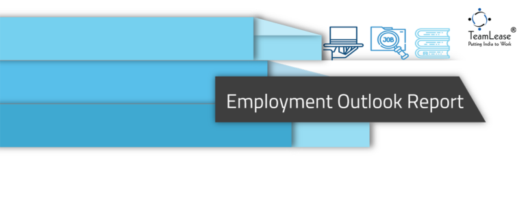 TeamLease Employment Outlook Report
