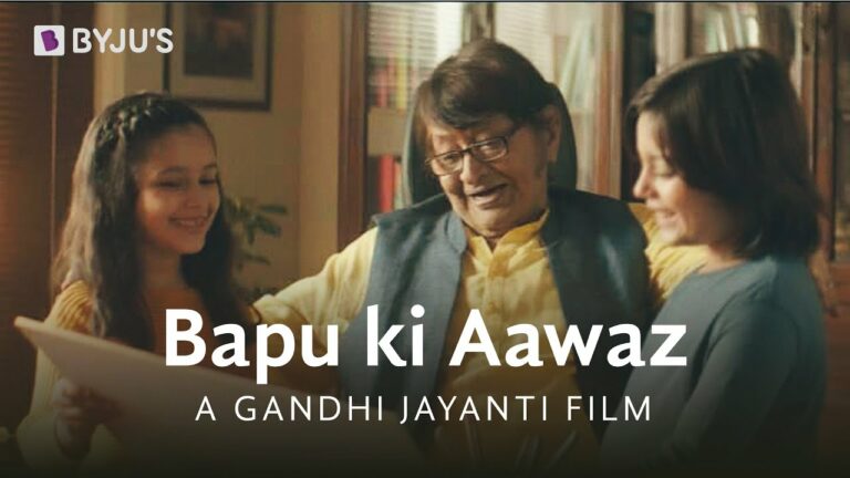 BYJU’S ad film ‘Bapu Ki Awaz’ – “Praising the Mahatma Today And Always”