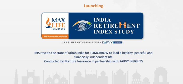 Max Life Insurance’s India Retirement Index Study : 9 in 10 Urban Indians worry about savings not lasting through retirement
