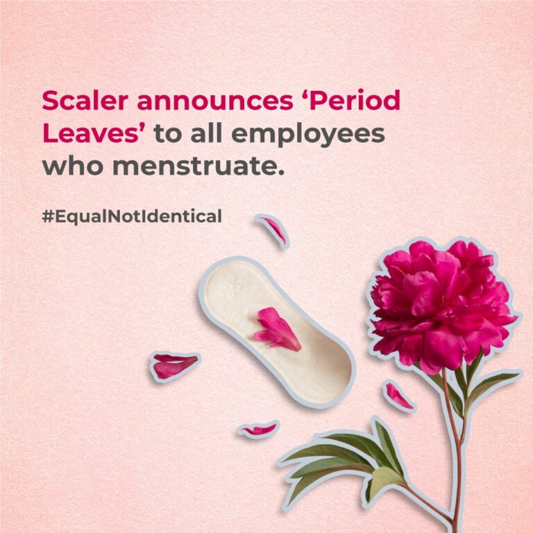 Scaler announces 12 days of Period Leave for all employees who menstruate, reinforcing the importance of a healthy work-life balance