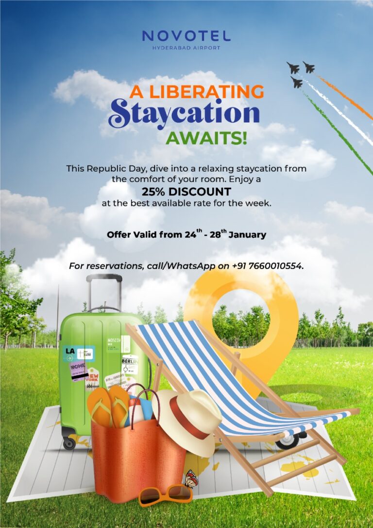 Enjoy a Liberating Staycation at Novotel Hyderabad Airport this Republic Day