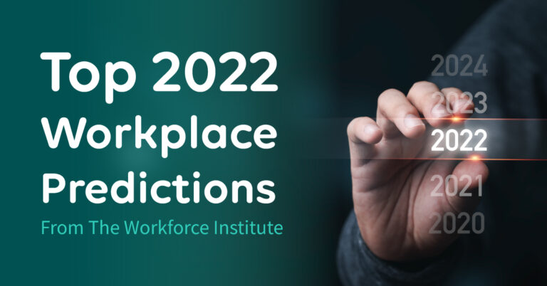 2022 Annual Workplace Predictions from The Workforce Institute at UKG