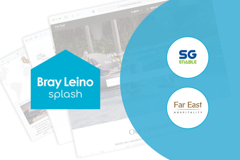 SG Enable and Far East Hospitality bring on Bray Leino Splash for user experience revamp and digital marketing projects ﻿