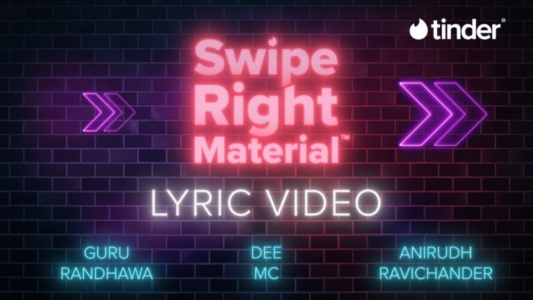 Tinder India releases ‘Swipe Right Material’, a new tune that celebrates self-love