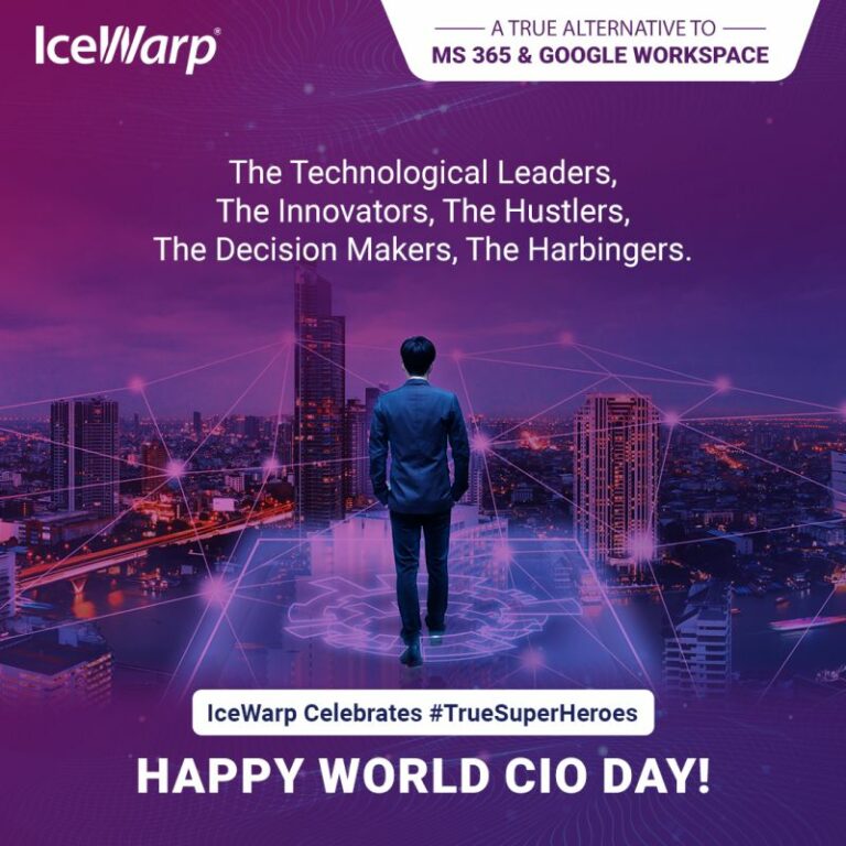 IceWarp Honors CIOs across Industries to Celebrate World CIO Day