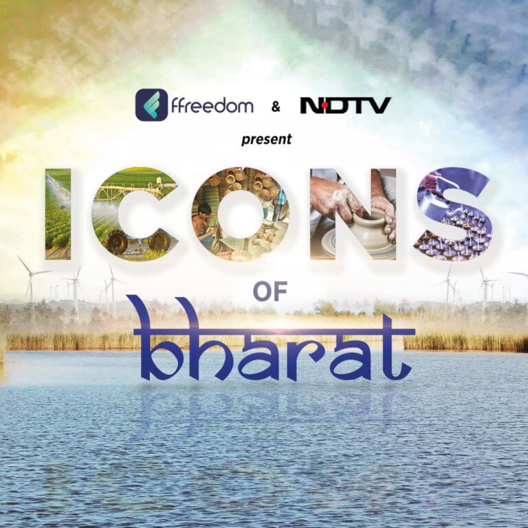 ffreedom app announces the launch of ‘Icons of Bharat’ in association with NDTV India