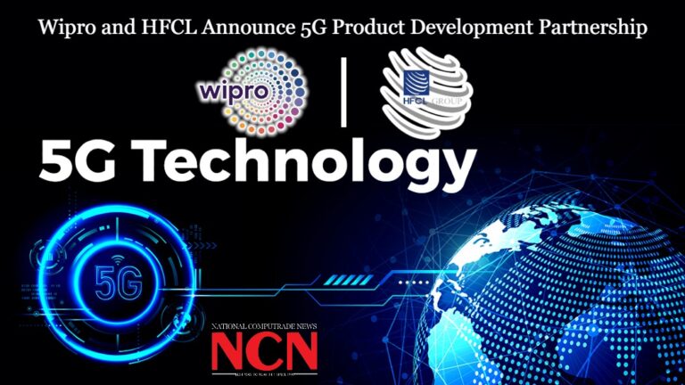 Wipro and HFCL announce 5G product development partnership