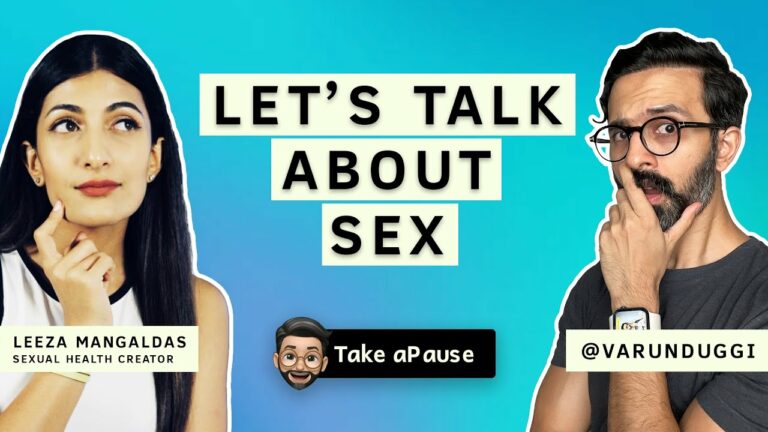 India’s favourite sex educator Leeza Mangaldas talks about the need to celebrate intimacy & pleasure in the latest podcast of ‘Take a Pause with Varun Duggirala’