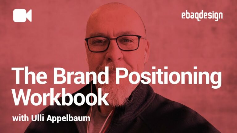 Excerpt: The Brand Positioning Workbook by Ulli Appelbaum