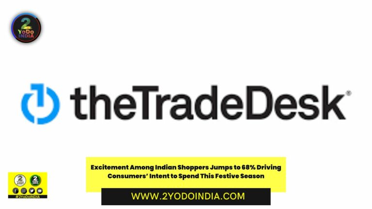 Excitement Among Indian Shoppers Jumps to 68 Percent, Driving Consumers’ Intent to Spend This Festive Season