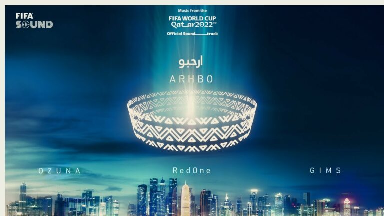 FIFA World Cup Qatar 2022™ Official Soundtrack release: Arhbo welcomes the world to Qatar