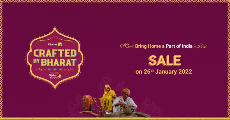 Flipkart’s ‘Crafted by Bharat’ festive event to celebrate ‘Indian Handicrafts’ is back with its third edition to support lakhs of artisans and weavers during The Big Billion Days