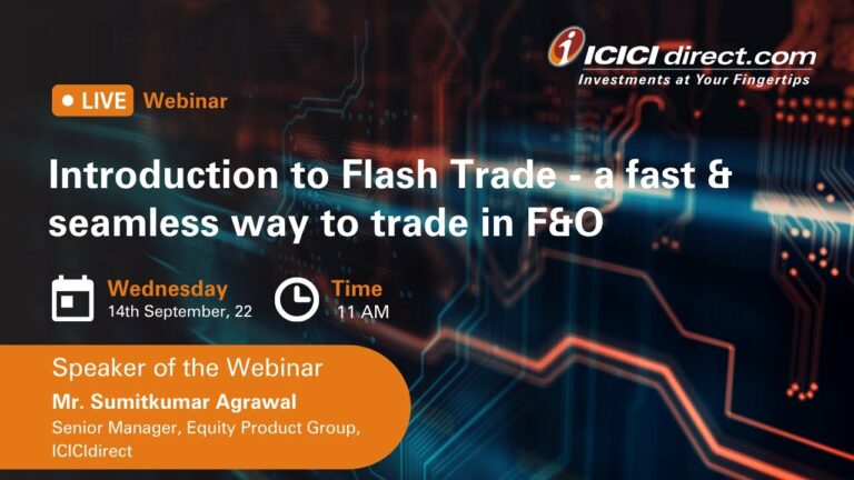 ICICIdirect introduces Flash Trade for F&O traders