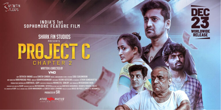 PROJECT C CHAPTER 2 – A New-Dimensional Suspense Thriller is gearing up for Worldwide Theatrical Release on December 23rd, 2022