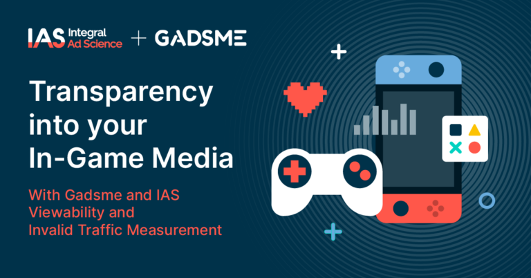 IAS Partners with Gadsme to Provide Greater Transparency for In-Game Advertising Performance_