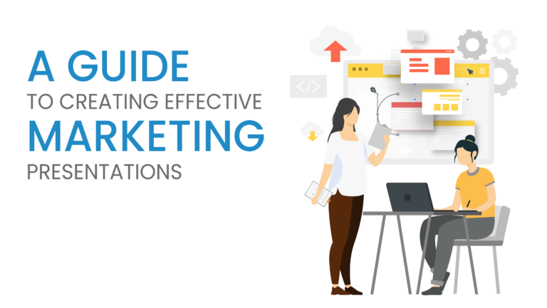 Guide To Creating Effective Marketing Presentations