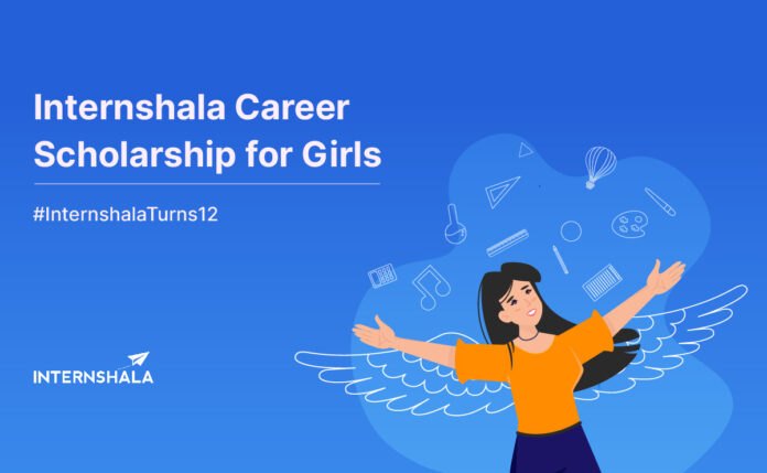 Internshala Career Scholarship for Girls