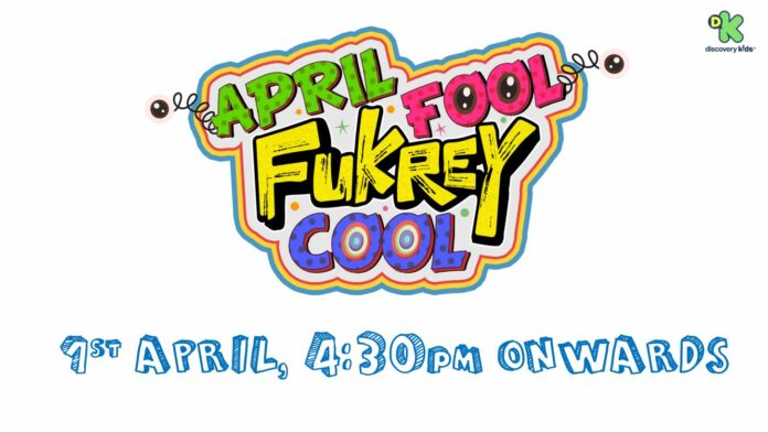 Discovery Kids_April Fool Fukrey Cool