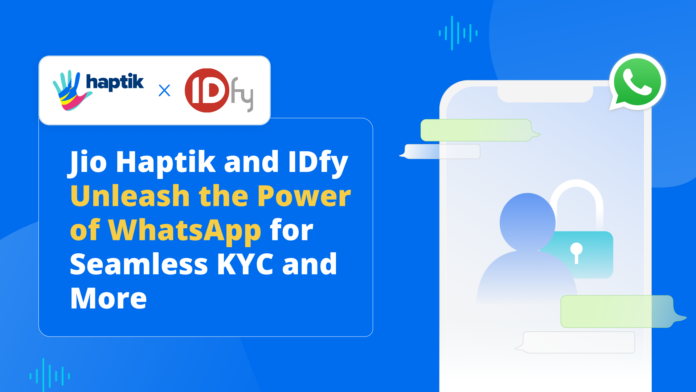 KYC Made Easy: Jio Haptik-IDfy Partnership