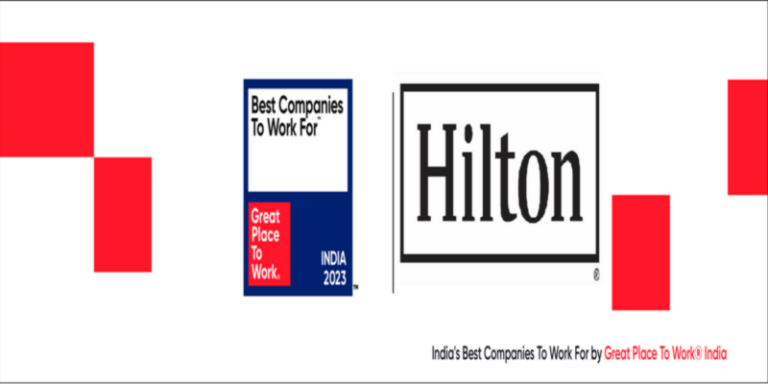 Hilton India ranked No 1 company in “India’s Best companies to work for”