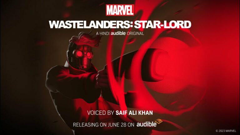 Marvel entertainment and audible reveal season trailer for Marvel’s Wastelanders: star-lord, a Hindi audible original podcast series