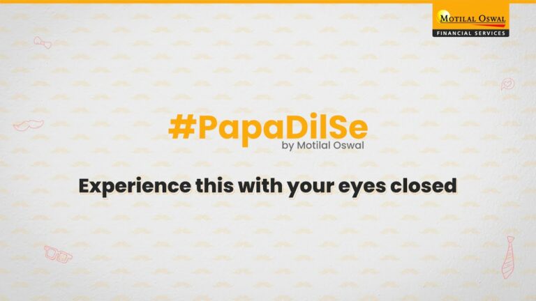 Motilal Oswal Financial Services Ltd. Unveils unusual Campaign #PapaDilSe,Redefining Father’s Day Celebrations