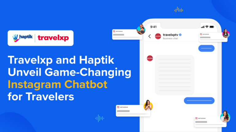 Travelxp and Haptik Unveil Game-Changing Instagram Chatbot for Travelers