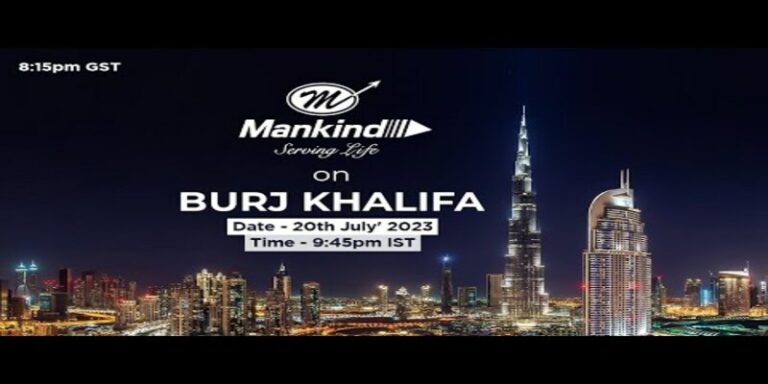 Mankind Pharma Sets New Industry Standard with Unprecedented Display on Burj Khalifa
