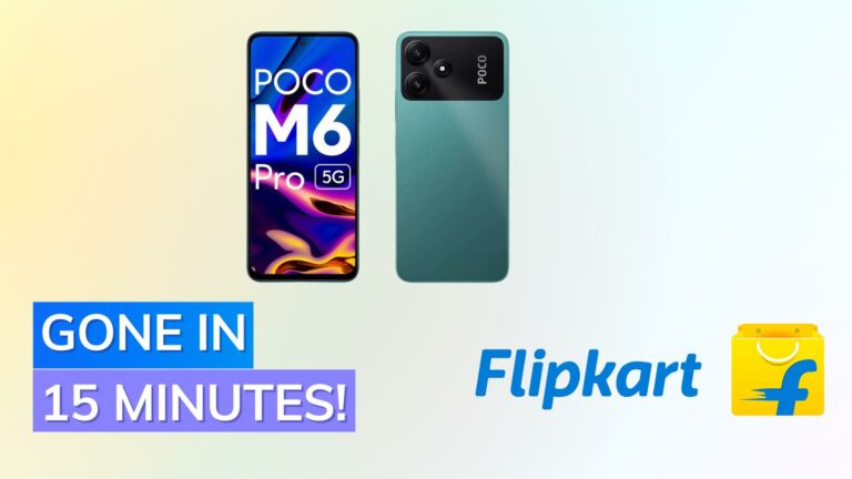 POCO M6 Pro 5G goes out of stock in a Flash, Sells Out in 15 Minutes on Flipkart