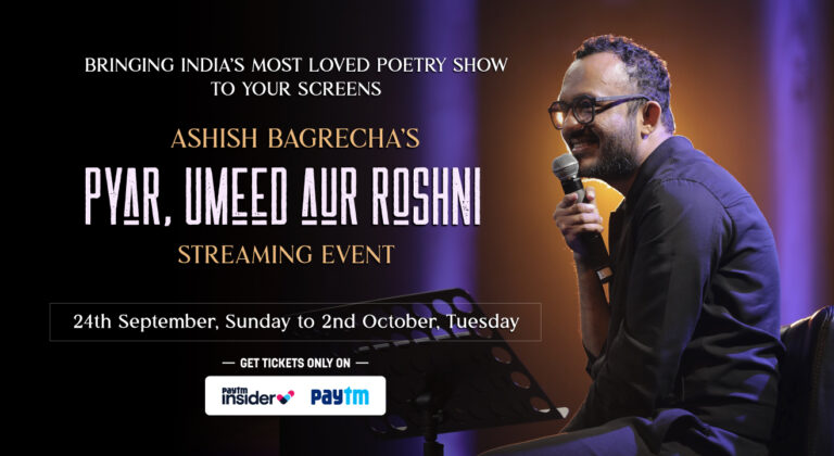 Paytm Insider launches India’s most loved poetry show, Ashish Bagrecha’s ‘Pyar, Umeed aur Roshni’ for the first time to your screens