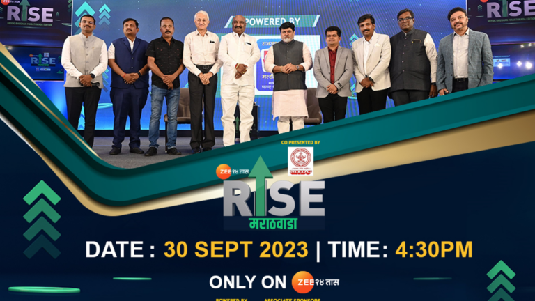 Marathwada’s pioneering entrepreneurs take center stage: ‘RISE: Marathwada ‘ to air Zee 24 TAAS, September 30th at 4:30 PM