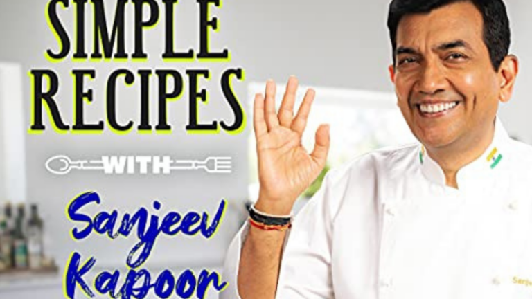 Simple Recipes with Sanjeev Kapoor