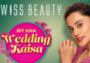 Swiss Beauty gives a sneak peek into the bride’s world with "BFF Bina Wedding Kaisa" campaign