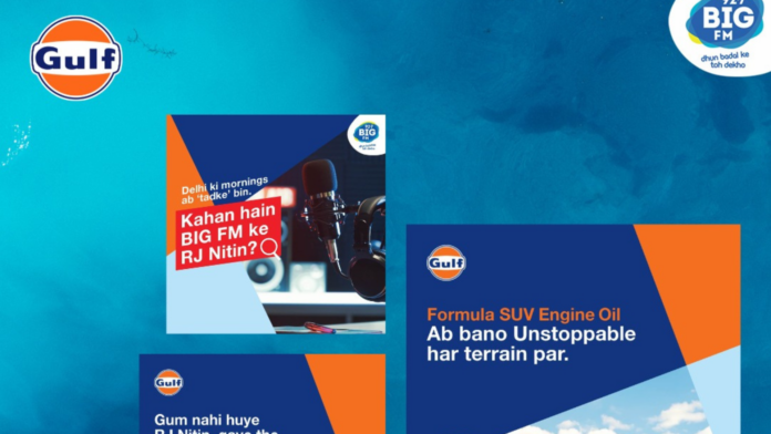 Gulf joins hands with BIG FM for its ‘Unstoppable India’ campaign, celebrating the adventurous spirit of citizens!