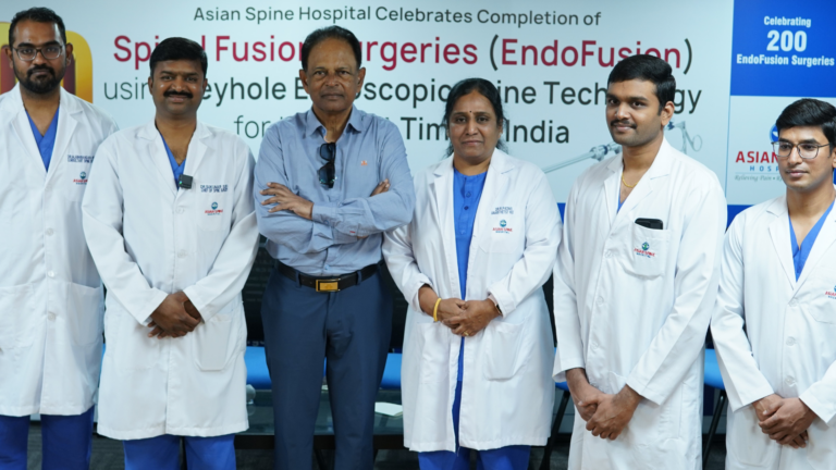 Asian Spine Hospital Celebrates Milestone: Completion of 200 Successful Spinal Fusion Surgeries (EndoFusion) using Keyhole Endoscopic Spine Technology for the first time in India