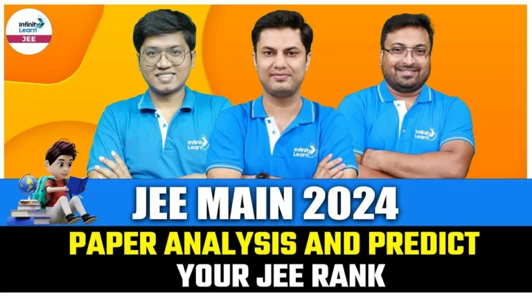 Infinity Learn by Sri Chaitanya Redefines Exam Preparation with Live JEE Main 2024 Exam Analysis and Rank Predictor