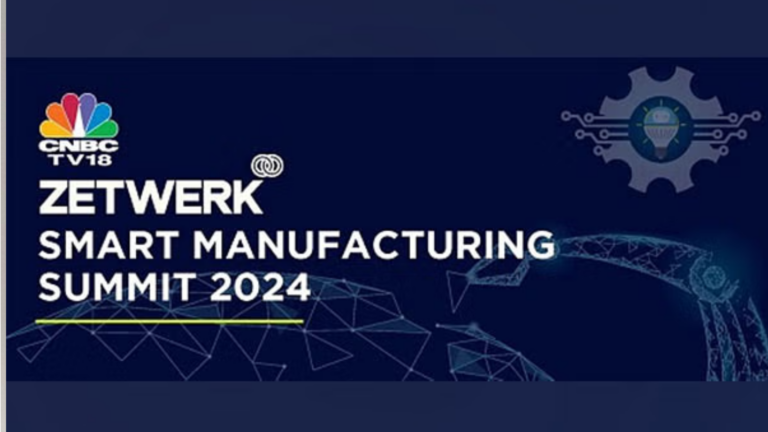 CNBC-TV18 Zetwerk Smart Manufacturing Summit 2024: Marking a Decade of 'Make in India'