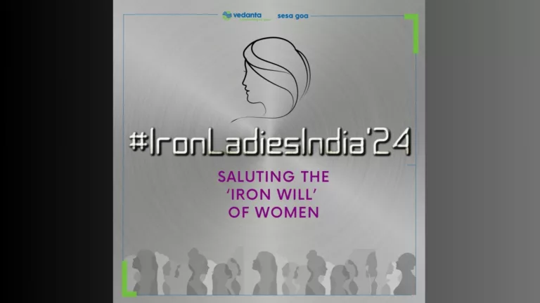 Vedanta Sesa Goa’s #IronLadiesIndia’24 campaign to inspire forward momentum for equity & inclusivity