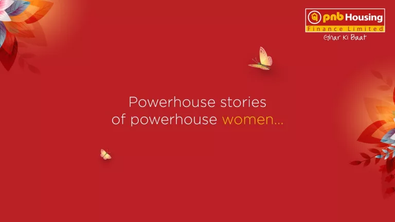 PNB Housing Finance Unearths the Power of Storytelling through Its New  Inspirational Series ‘Achiev-Her’