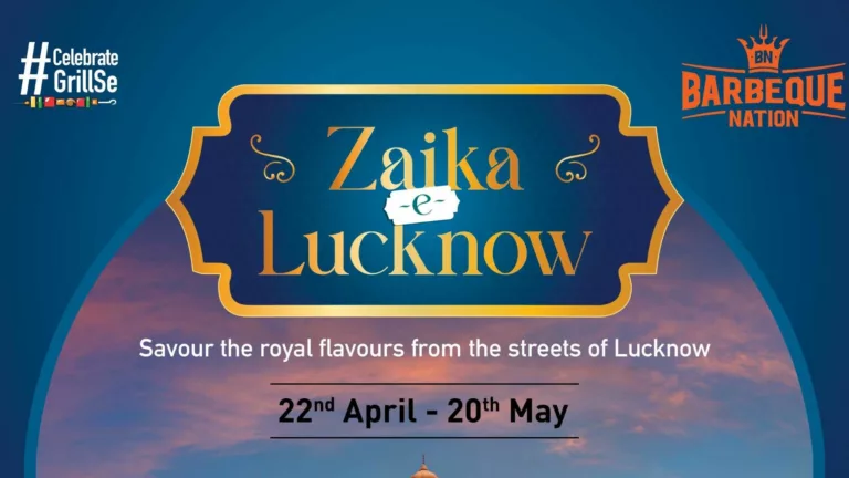 Experience the Royal Awadhi Flavours with Zaika-e-Lucknow Food Festival across 80 cities and 186 outlets of Barbeque Nation in India